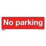 Sealey Worksafe® No Parking Safety Sign - Rigid Plastic