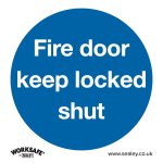 Sealey Worksafe® Fire Door Keep Locked Shut Safety Sign - Rigid Plastic