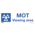 Sealey Worksafe® MOT Viewing Area Safety Sign - Rigid Plastic