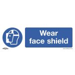 Sealey Worksafe® Wear Face Shield Safety Sign - Rigid Plastic