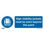 Sealey Worksafe® High Visibility Jackets Must Be Worn Beyond This Point Safety Sign - Rigid Plastic