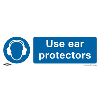 Sealey Worksafe Use Ear Protectors Safety Sign - Rigid Plastic