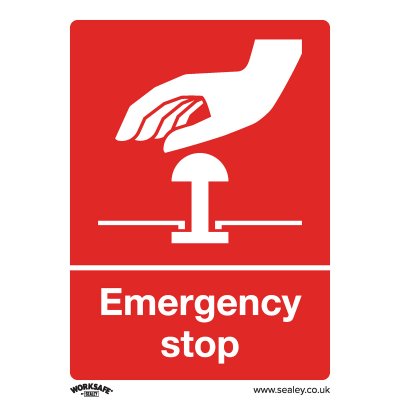 Sealey Worksafe Emergency Stop Safety Sign - Rigid Plastic