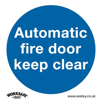 Sealey Worksafe Automatic Fire Door Keep Clear Safety Sign - Rigid Plastic